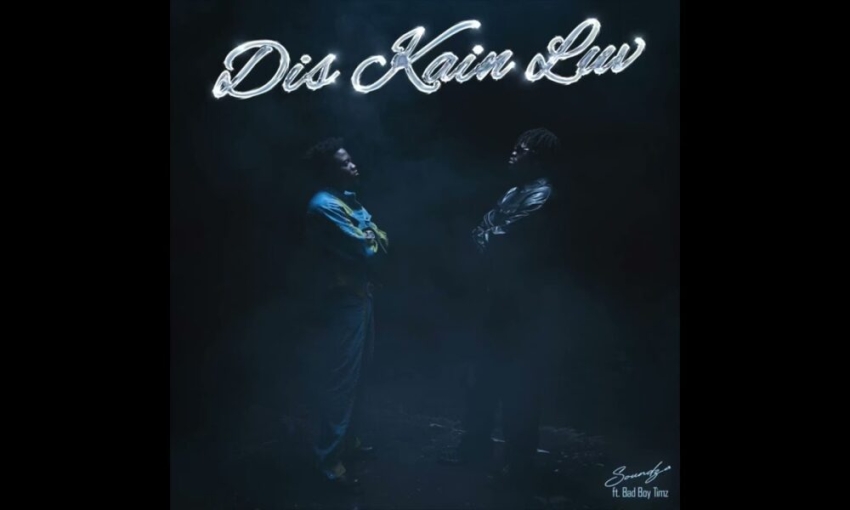  New Music: Soundz feat. Bad Boy Timz – Dis Kain Luv