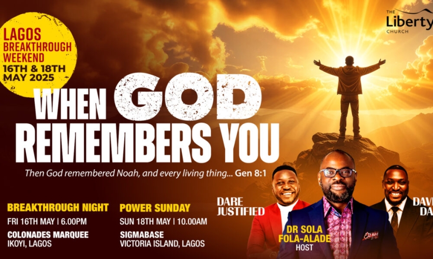 The Liberty Church invites you to the Lagos Breakthrough Weekend!