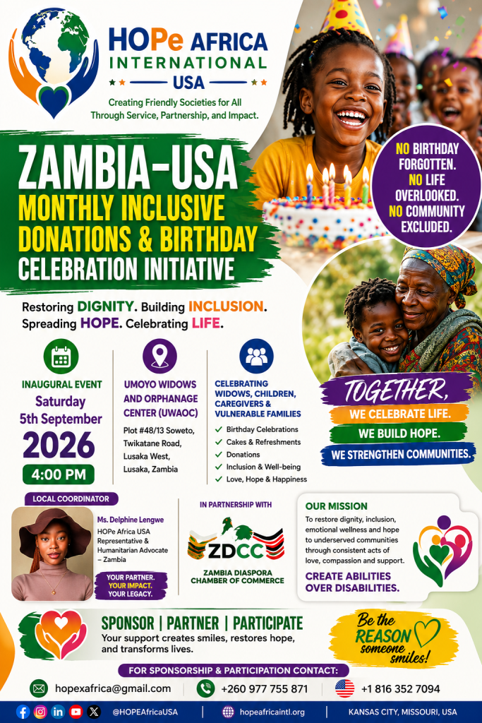 HOPe Africa International Launches Flagship Zambia–USA Monthly Inclusive Donations and Birthday Celebration Initiative in Lusaka